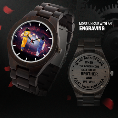 To My Brother Wooden Watch - Goku and Vegeta Call on me Brother